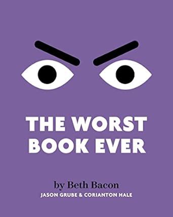 The Worst Book Ever An interactive read-aloud for reluctant readers PDF