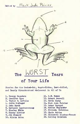 The Worst Years of Your Life Stories for the Geeked-Out, Angst-Ridden, Lust-Addled, and Deeply Misun Epub