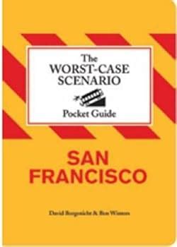 The Worst-Case Scenario Pocket Guide San Francisco PDF