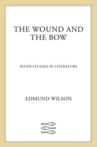 The Wound and the Bow Seven studies in literature PDF