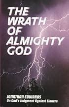 The Wrath of Almighty God Jonathan Edwards on God s Judgment Against Sinners Great Awakening Writings 1725-1760 PDF