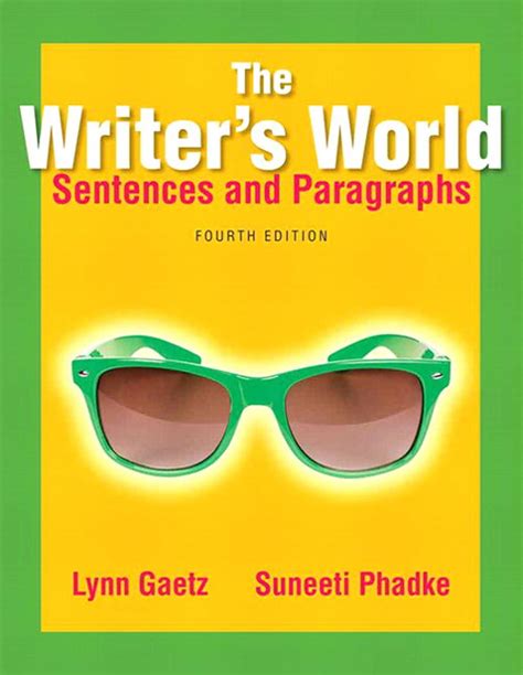 The Writer/s World: Sentences and Paragraphs (4th Edition) Ebook Doc