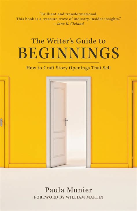 The Writer s Guide to Beginnings How to Craft Story Openings That Sell PDF