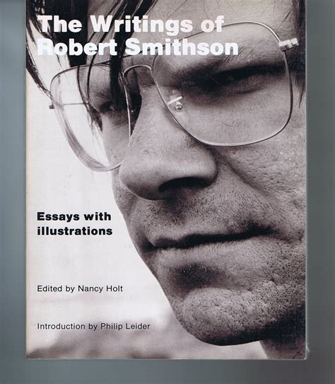 The Writings of Robert Smithson Essays with Illustrations PDF