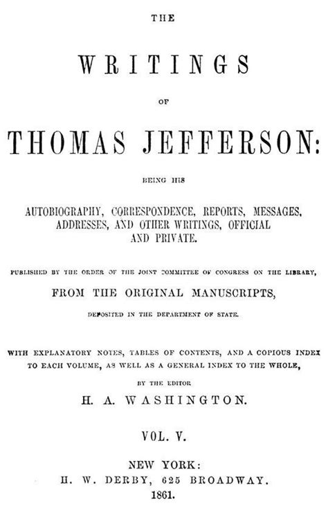 The Writings of Thomas Jefferson Vol VI of 9 Being His Autobiography Correspondence Reports Messages Addresses and Other Writings Official and Private Epub