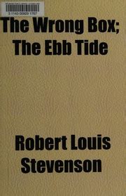 The Wrong Box and the Ebb Tide Kindle Editon