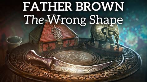 The Wrong Shape A Father Brown Story Kindle Editon