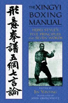 The Xingyi Boxing Manual: Hebei Style&ap Doc