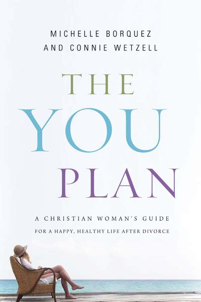 The YOU Plan A Christian Woman s Guide for a Happy Healthy Life After Divorce PDF