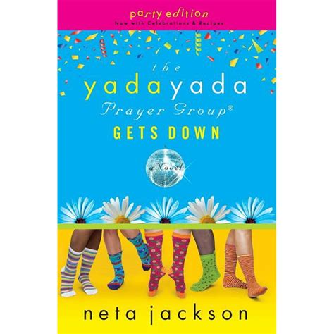 The Yada Yada Prayer Group Gets Down Yada Yada Series Kindle Editon