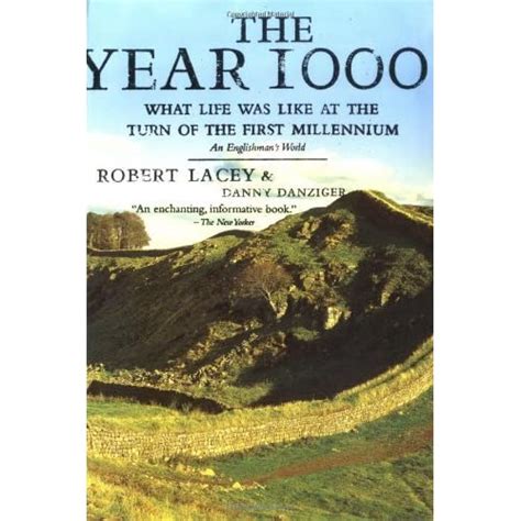 The Year 1000 What Life Was Like at the Turn of the First Millennium An Englishman s World Doc