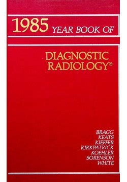 The Yearbook of Diagnostic Radiology, 1999 PDF