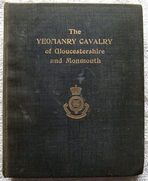 The Yeomanry Cavalry of Gloucestershire and Monmouth... PDF