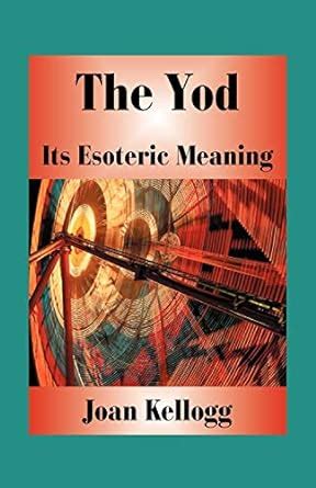 The Yod Its Esoteric Meaning Doc