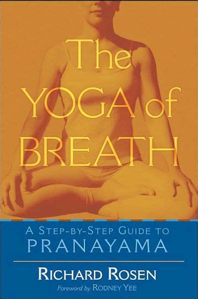 The Yoga of Breath A Step-by-Step Guide to Pranayama PDF