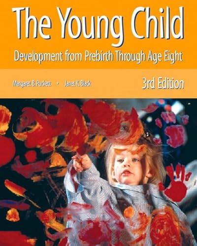 The Young Child Development from Prebirth through Age Eight 3rd Edition Epub