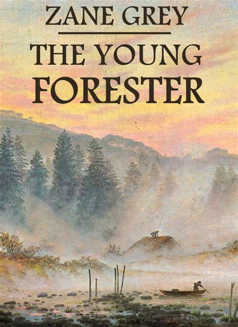 The Young Forester The Ken Ward Adventures Doc