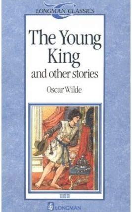 The Young King and Other Stories Longman Classics Ebook PDF