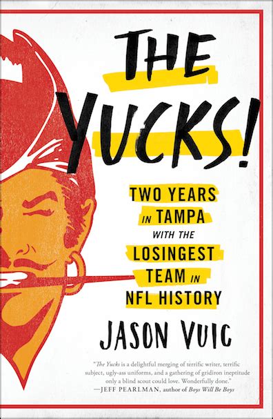 The Yucks Two Years in Tampa with the Losingest Team in NFL History Kindle Editon