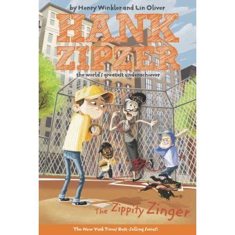 The Zippity Zinger 4 Hank Zipzer