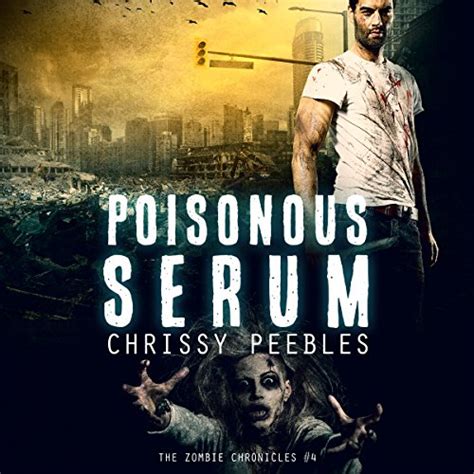 The Zombie Chronicles Book 4 Poisonous Serum PDF