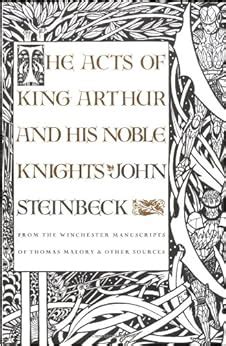 The acts of King Arthur and his noble Knights From the Winchester Manuscripts of Thomas Malory PDF