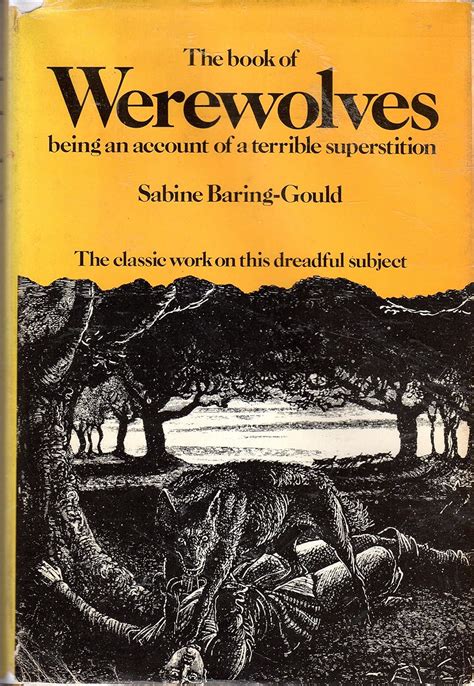 The book of Werewolves Being an account of a terrible superstition Doc