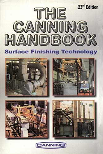 The canning Handbook. Surface Finishing Technology 23eme Ã©dition Ebook Reader