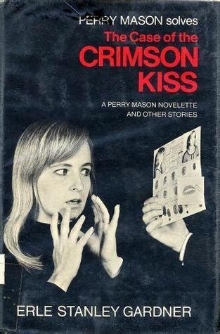 The case of the crimson kiss and The case of the phantom fortune Doc