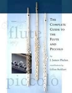 The complete guide to the flute and piccolo From acoustics and construction to repair and maintenance Kindle Editon