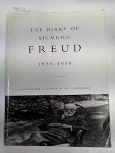 The diary of Sigmund Freud 1929 1939 a record of the final decade Epub