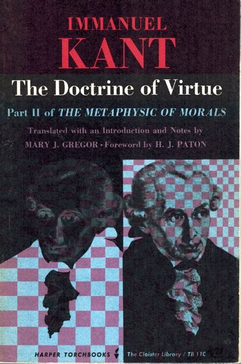 The doctrine of virtue Part II of the Metaphysic of Morals With the introd to the Metaphysic of morals and the pref to the Doctrine of law Works in Continental Philosophy PDF