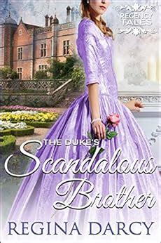 The duke s scandalous brother Regency Romance Regency Tales Book 17 Kindle Editon