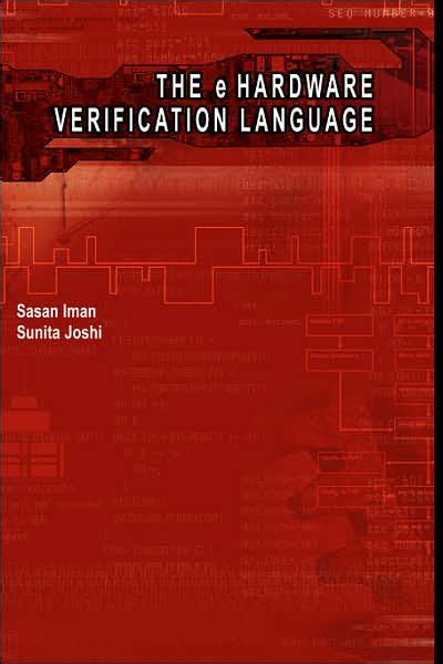 The e-Hardware Verification Language 1st Edition Doc