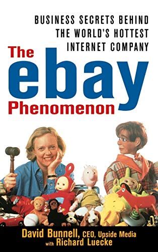The ebay Phenomenon Business Secrets Behind the World&am PDF