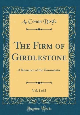 The firm of Girdlestone A romance of the unromantic Epub
