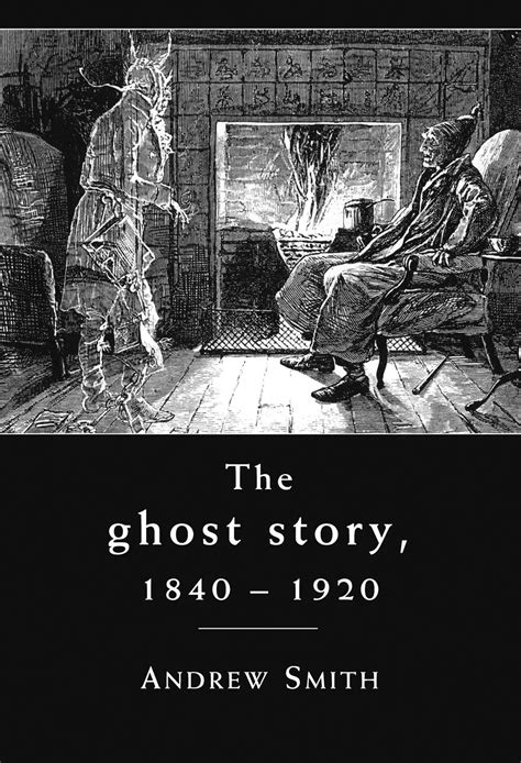 The ghost story 1840-1920 A cultural history PDF