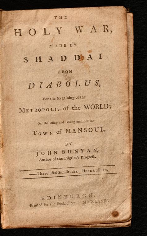 The holy war made by Shaddai upon Diabolus By Mr John Bunyan An entire new and complete edition illustrated with notes by an able friend to the Gospel Kindle Editon