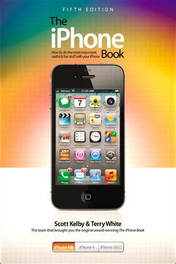 The iPhone Book Covers iPhone 4S iPhone 4 and iPhone 3GS 5th Edition Reader