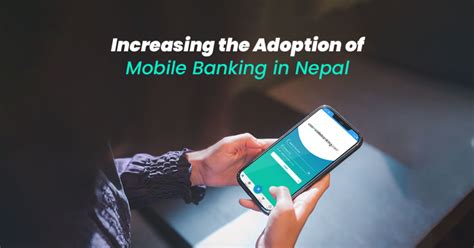 The increasing adoption of mobile banking and payments.