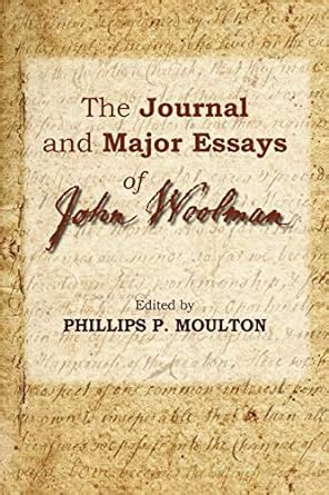 The journal and essays of John Woolman PDF