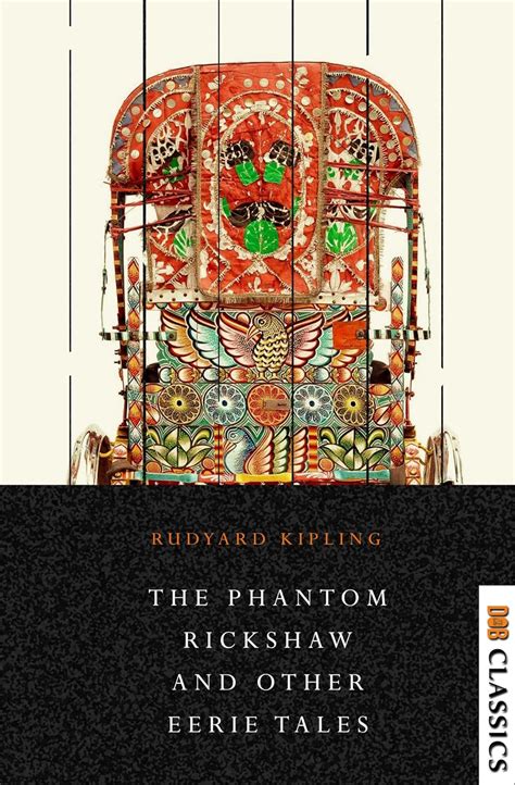 The phantom rickshaw and other tales Kindle Editon