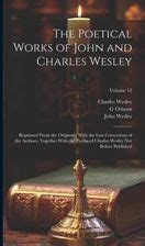 The poetical works of John and Charles Wesley v08 reprinted from the originals with the last corrections of the authors together with the poems of Charles Wesley not before published Doc