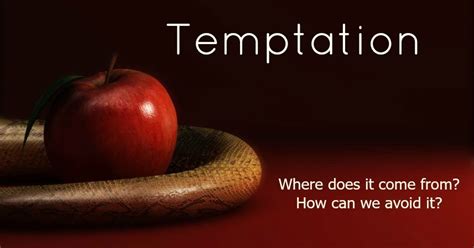 The power of temptation: