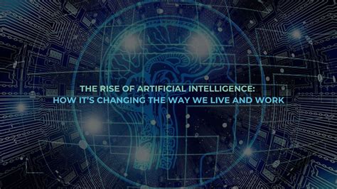 The rise of artificial intelligence (AI)