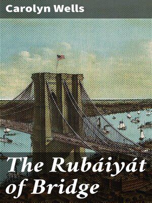 The rubáiyát of bridge Reader