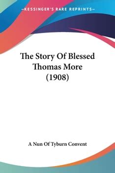 The story of Blessed Thomas More Kindle Editon