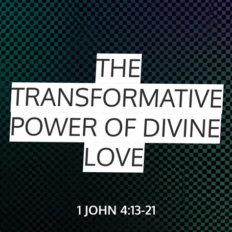 The transformative power of love: