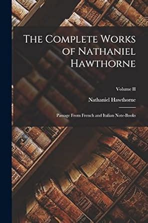 The works of Nathaniel Hawthorne v8 Kindle Editon