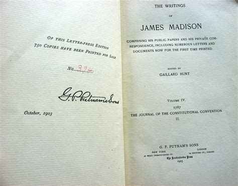 The writings of James Madison comprising his public papers and his private correspondence including numerous letters and documents now for the first time printed Volume 3 of 9 Kindle Editon
